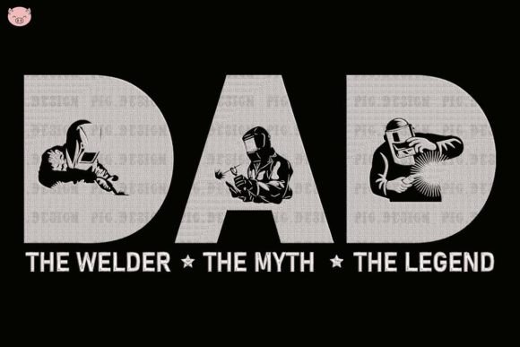 Dad the Welder: The Myth, The Legend Review